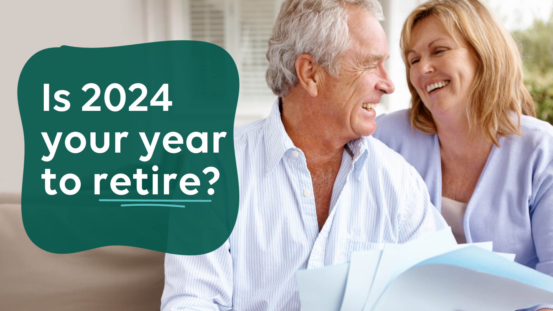 Is 2024 Your Year To Retire?